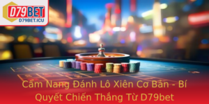 Cam Nang Anh Lo Xien Co Ban Bi Quyet Chien Thang Tu D79Bet