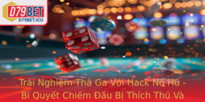 Trai Nghiem Tha Ga Voi Hack No Hu Bi Quyet Chiem Au Bi Thich Thu Va Thu Ve Chien Thang Lon Tai D79Be